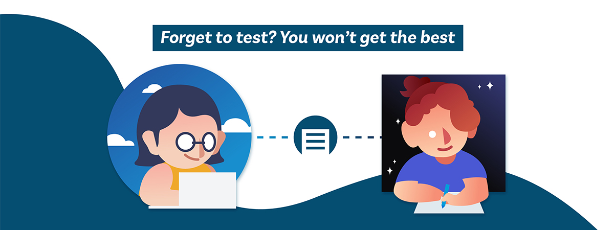 Forget to test? You won't get the best