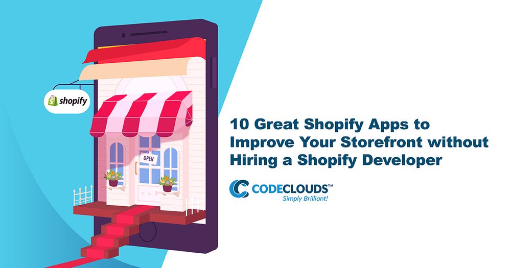 Top Reasons to Hire Shopify Developers - CodeClouds